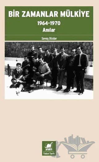 Bir Zamanlar Mülkiye – Savaş Dizdar – Ayrıntı Yayınları kitap kapağı