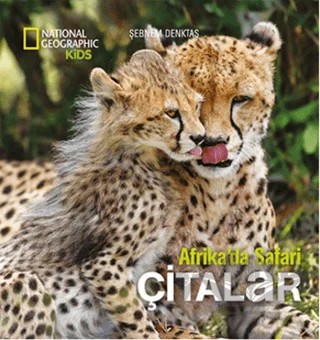 Afrika'da Safari: Çitalar – Şebnem Denktaş – Beta Kids kitap kapağı