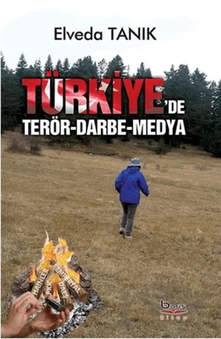 Türkiye'de Terör, Darbe ve Medya – Elveda Tanık – Barış Kitap kitap kapağı