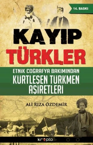 Kayıp Türkler – Ali Rıza Özdemir – Kripto Basım Yayın kitap kapağı