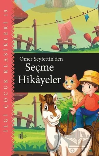 Ömer Seyfettin'den Seçme Hikayeler – Ömer Seyfettin – İlgi Kültür Sanat Yayınları kitap kapağı