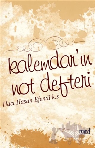 Kalemdar’ın Not Defteri – Hacı Hasan Efendi – Mavi Yayıncılık kitap kapağı