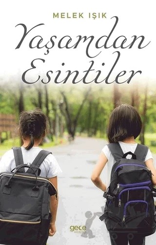 Yaşamdan Esintiler – Melek Işık – Gece Kitaplığı kitap kapağı