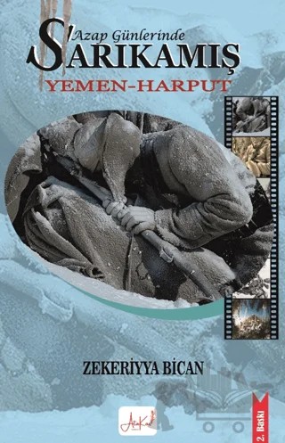 Azap Günlerinde Sarıkamış Yemen Harput – Zekeriyya Bican – Atakar Yayıncılık kitap kapağı