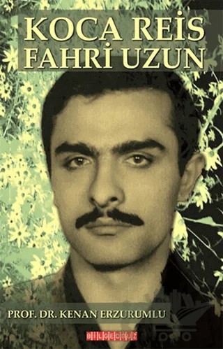 Koca Reis Fahri Uzun – Kenan Erzurumlu – Bilgeoğuz Yayınları kitap kapağı