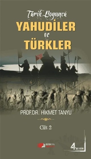 Tarih Boyunca Yahudiler ve Türkler (Cilt 2) – Hikmet Tanyu – Berikan Yayınevi kitap kapağı