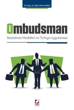 Ombudsman İskandinav Modelleri ve Türkiye Uygulaması – Şükrü Mert Karcı – Seçkin Yayıncılık kitap kapağı