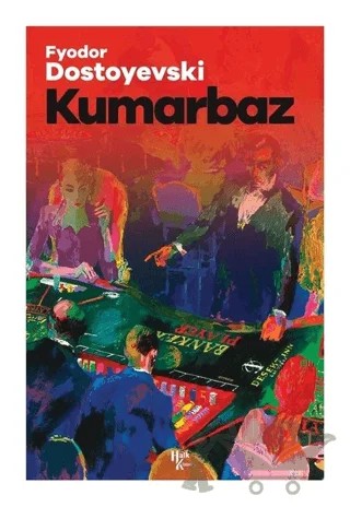 Kumarbaz – Fyodor Mihayloviç Dostoyevski – Halk Kitabevi kitap kapağı