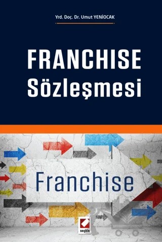 Franchise Sözleşmesi – Umut Yeniocak – Seçkin Yayıncılık kitap kapağı
