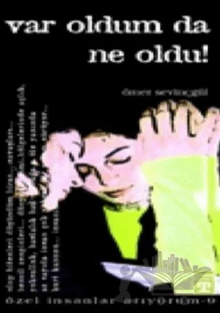 Var Oldum Da Ne Oldu! – Ömer Sevinçgül – Timaş Yayınları kitap kapağı