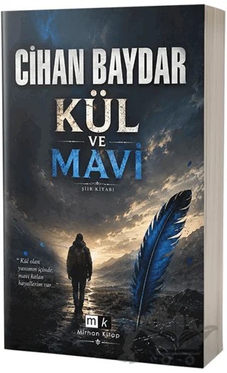 Kül ve Mavi – Cihan Baydar – Mirhan Kitap kitap kapağı