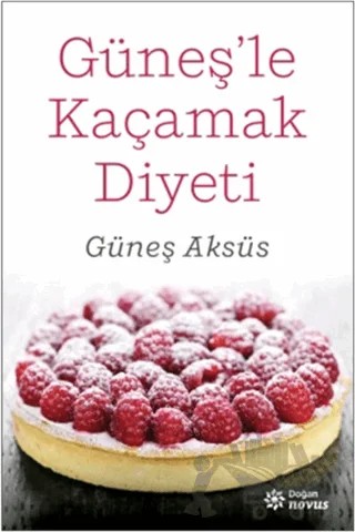 Güneş'le Kaçamak Diyet – Güneş Aksüs – Doğan Novus kitap kapağı