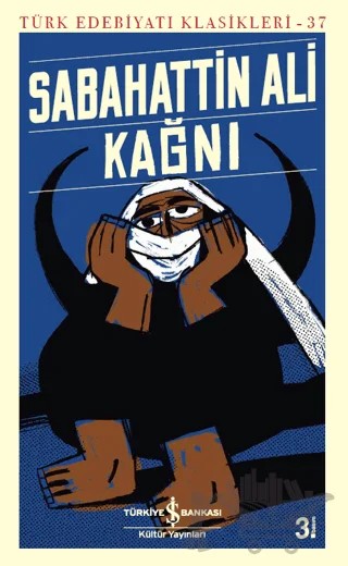 Kağnı – Sabahattin Ali – İş Bankası Kültür Yayınları kitap kapağı