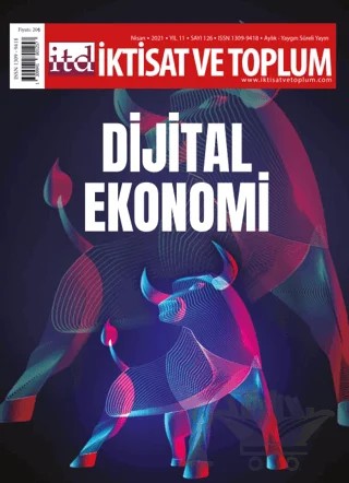 İktisat ve Toplum Dergisi 126. Sayı Dijital Ekonomi – İktisat ve Toplum Dergisi kitap kapağı