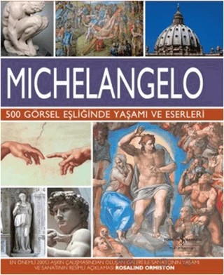 Michelangelo – Rosalind Ormiston – İş Bankası Kültür Yayınları kitap kapağı