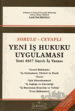Sorulu - Cevaplı Yeni İş Hukuku Uygulaması – Lütfi Inciroğlu – Legal Yayıncılık kitap kapağı