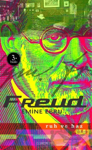 Sigmund Freud - Ruh ve Haz – Emine Ebru – Kafe Kültür Yayıncılık kitap kapağı