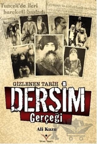 Gizlenen Tarih Dersim Gerçeği – Ali Kuzu – Yılmaz Basım kitap kapağı