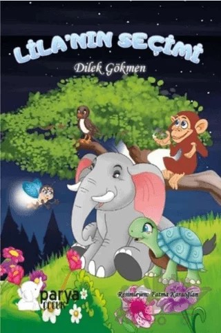 Lila'nın Seçimi – Dilek Gökmen – Parya Kitap kitap kapağı