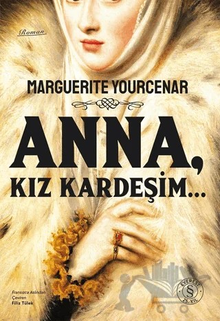 Anna ve Kız Kardeşim – Marguerite Yourcenar – Everest Yayınları kitap kapağı