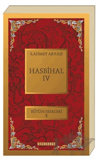 Hasbihal 4 – S. Ahmet Arvasi – Bilgeoğuz Yayınları kitap kapağı
