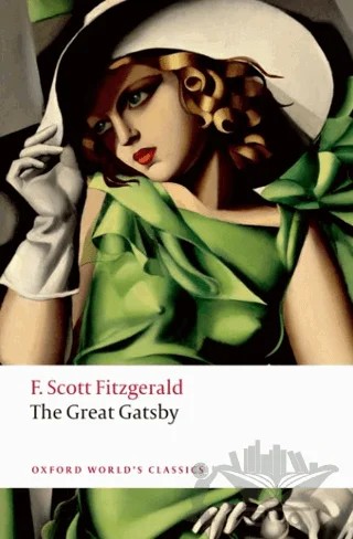 The Great Gatsby – F. Scott Fitzgerald – Oxford University Press - Classics kitap kapağı
