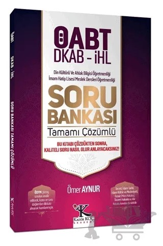 ÖABT Din Kültürü ve Ahlak Bilgisi, İHL Meslek Dersleri Öğretmenliği Soru Bankası – Ömer Aynur – Kadir Koç Akademi kitap kapağı