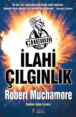Cherub 5 - İlahi Çılgınlık – Robert Muchamore – Kelime Yayınları kitap kapağı