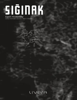 Sığınak – Egon Hostovsky – Livera Yayınevi kitap kapağı