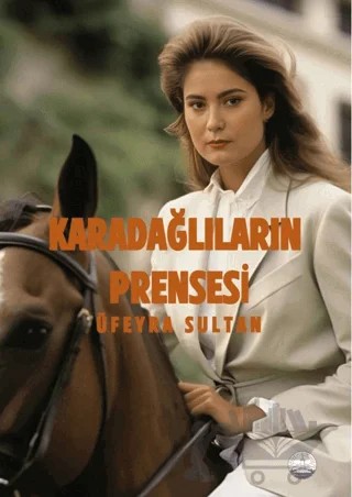 Karadağlıların Prensesi – Üfeyra Sultan – Odessa Yayınevi kitap kapağı