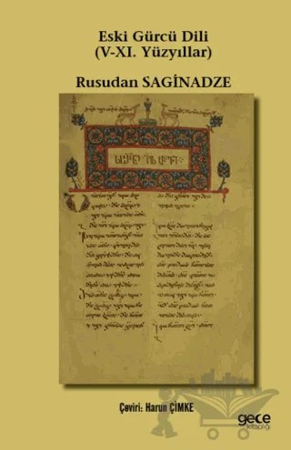 Eski Gürcü Dili (V-XI. Yüzyıllar) – Rusudan Saginadze – Gece Kitaplığı kitap kapağı