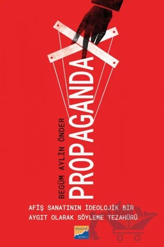 Propaganda – Begüm Aylin Önder – Siyasal Kitabevi kitap kapağı