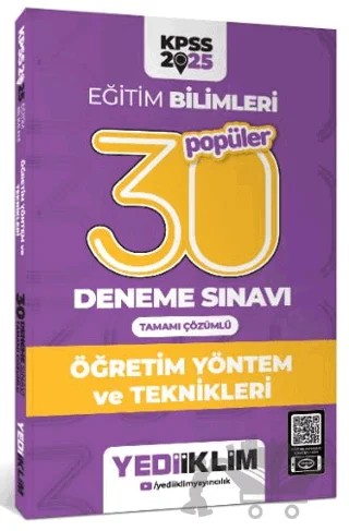 2025 KPSS Eğitim Bilimleri 30 Popüler Öğretim Yöntem ve Teknikleri Tamamı Çözümlü Deneme Sınavı – Kolektif – Yediiklim Yayınları kitap kapağı