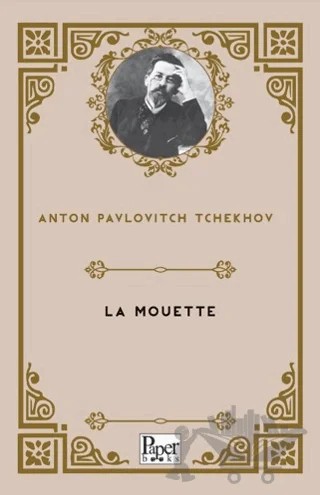 La Mouette – Anton Pavlovitch Tchekhov – Paper Books kitap kapağı