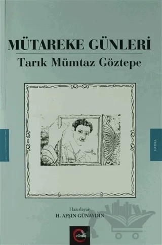 Mütareke Günleri – Tarık Mümtaz Göztepe – Cümle Yayınları kitap kapağı