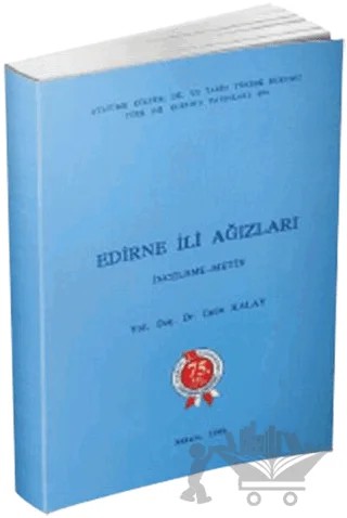 Edirne İli Ağızları – Emin Kalay – Türk Dil Kurumu Yayınları kitap kapağı