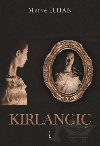Kırlangıç – Merve İlhan – İkinci Adam Yayınları kitap kapağı
