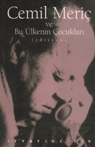 Cemil Meriç ve Bu Ülkenin Çocukları (Edisyon) – Sempozyum – İz Yayıncılık kitap kapağı
