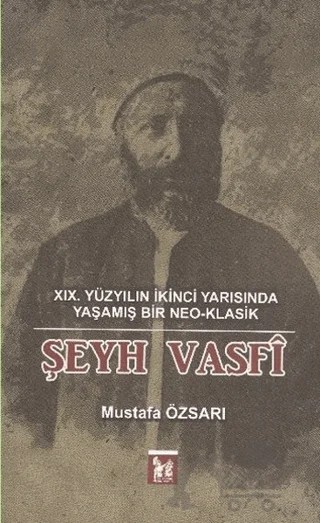 Şeyh Vasfi – Mustafa Özsarı – Altın Post Yayıncılık kitap kapağı