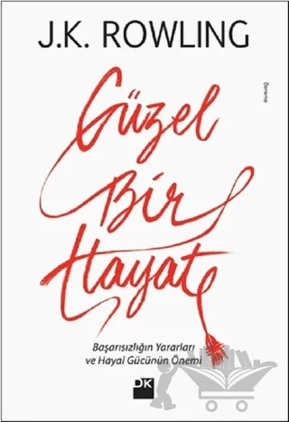 Güzel Bir Hayat – J. K. Rowling – Doğan Kitap kitap kapağı