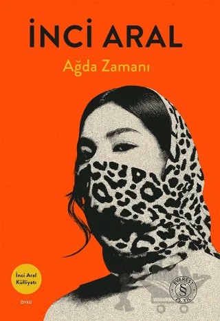 Ağda Zamanı – İnci Aral – Everest Yayınları kitap kapağı