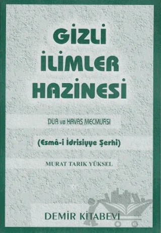 Gizli İlimler Hazinesi – Murat Tarık Yüksel – Demir Kitabevi kitap kapağı