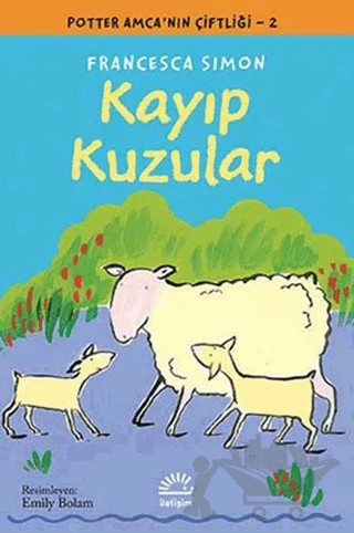 Kayıp Kuzular - Potter Amca’nın Çiftliği 2 – Francesca Simon – İletişim Yayınevi kitap kapağı