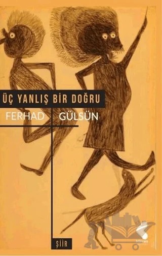 Üç Yanlış Bir Doğru – Ferhad Gülsün – Klaros Yayınları kitap kapağı