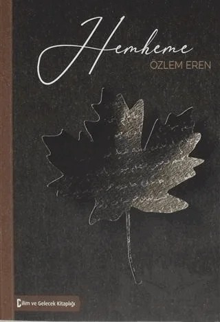 Hemheme – Özlem Eren – Bilim ve Gelecek Kitaplığı kitap kapağı