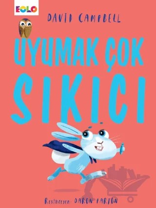Uyumak Çok Sıkıcı – David Campbell – Eolo Yayıncılık kitap kapağı