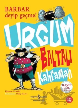 Urgum Baltalı Kahraman – Kiartan Poskitt – İş Bankası Kültür Yayınları kitap kapağı