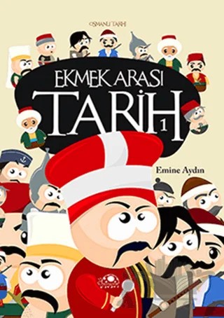 Ekmek Arası Tarih - 1 – Emine Aydın – Uğurböceği Yayınları kitap kapağı