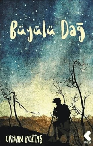 Büyülü Dağ – Orhan Boztaş – Klaros Yayınları kitap kapağı