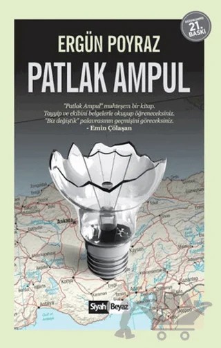 Patlak Ampul – Ergün Poyraz – Siyah Beyaz Yayınları kitap kapağı